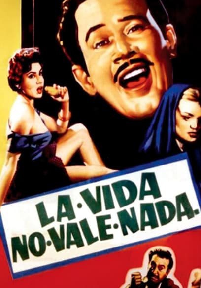 La vida no vale nada poster
