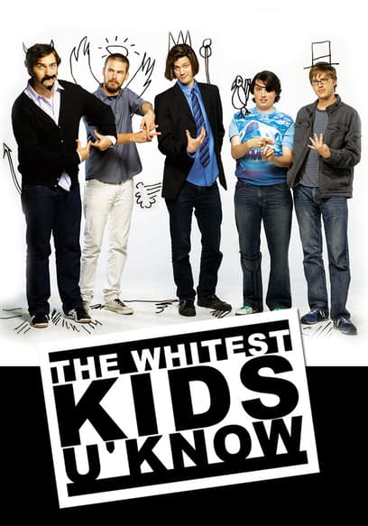 The Whitest Kids U' Know
