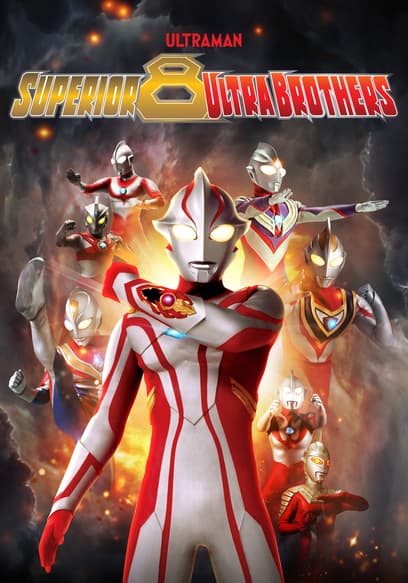 Superior 8 Ultra Brothers