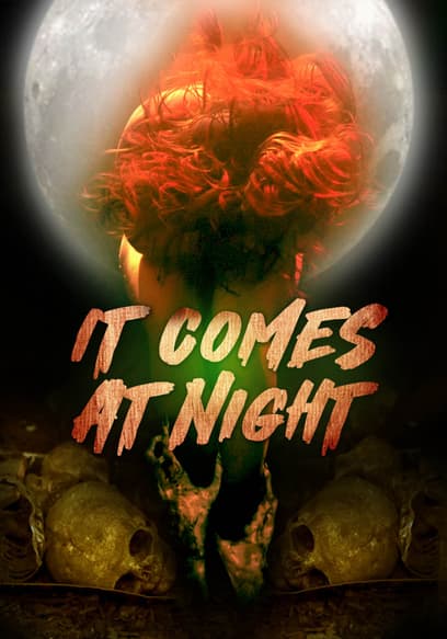 It Comes at Night