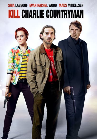 Kill Charlie Countryman poster