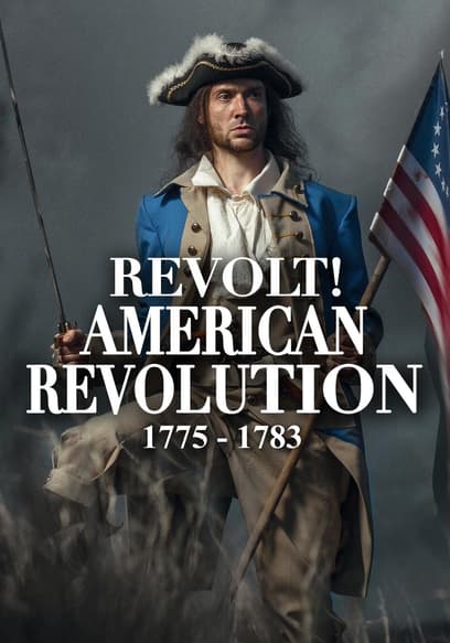 Revolt! American Revolution 1775 - 1783