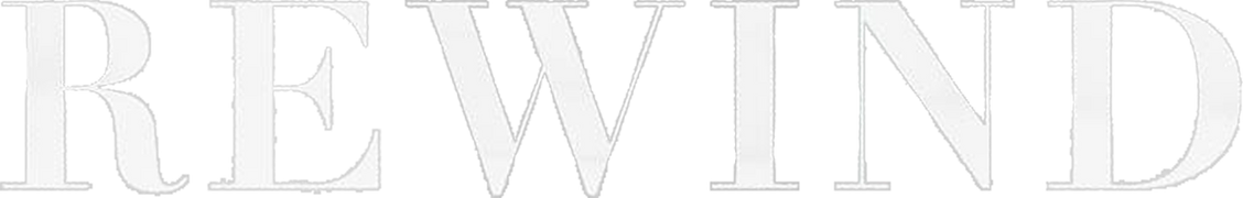 Rewind