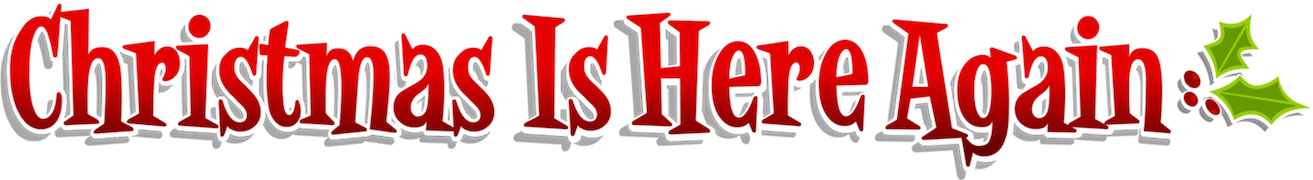 Christmas Is Here Again