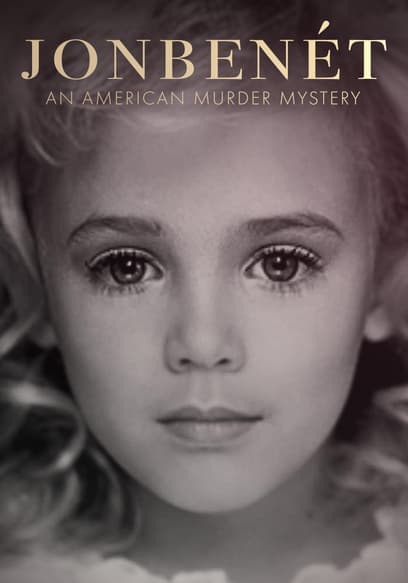 JonBenét: An American Murder Mystery