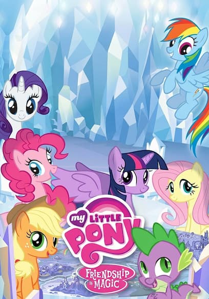 My Little Pony: Friendship Is Magic