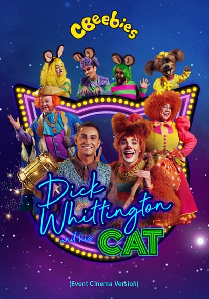 CBeebies: Dick Whittington and His Cat (Event Cinema Version)