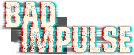 Bad Impulse