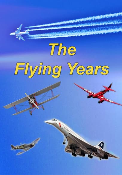 The Flying Years