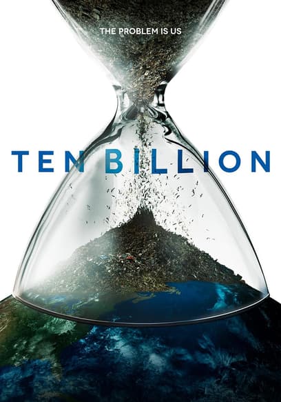 Ten Billion
