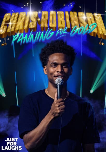 Chris Robinson: Panning for Gold poster