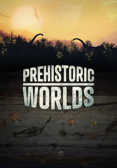 Prehistoric Worlds