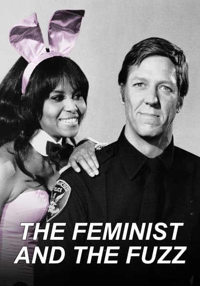 The Feminist and the Fuzz