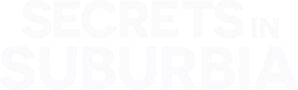 Secrets in Suburbia