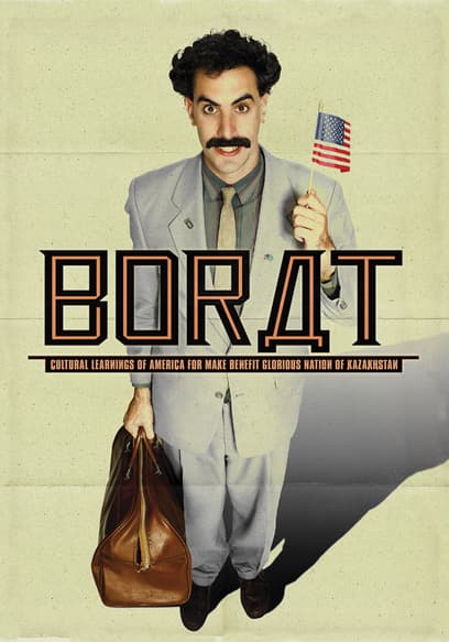 Borat: Cultural Learnings of America for Make Benefit Glorious Nation of Kazakhstan