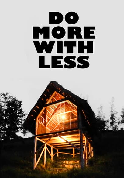 Do More With Less