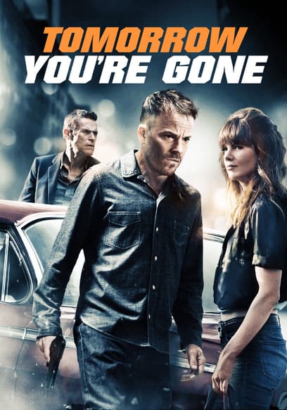 Tomorrow You're Gone