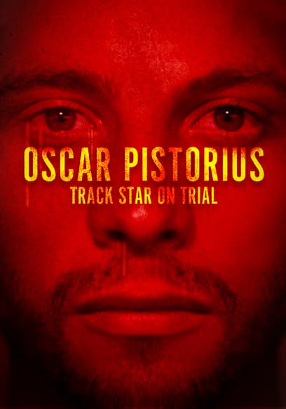 Oscar Pistorius: Track Star on Trial