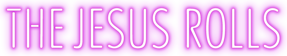 The Jesus Rolls