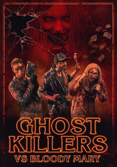 Ghost Killers vs. Bloody Mary