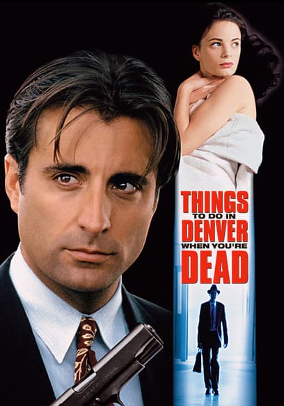 Things to Do in Denver When You're Dead poster