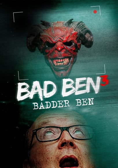 Badder Ben: The Final Chapter