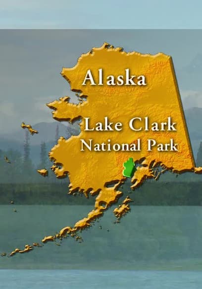 S01:E37 - Lake Clark National Park poster