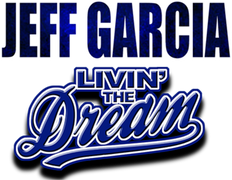 Jeff Garcia: Living the Dream