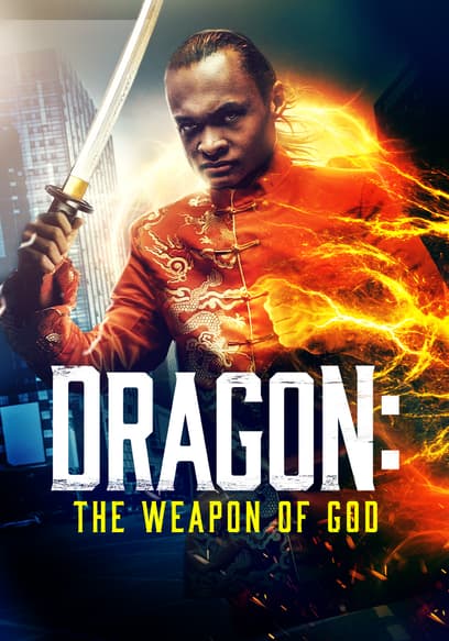 Dragon: The Weapon of God