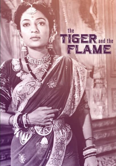 The Tiger and the Flame