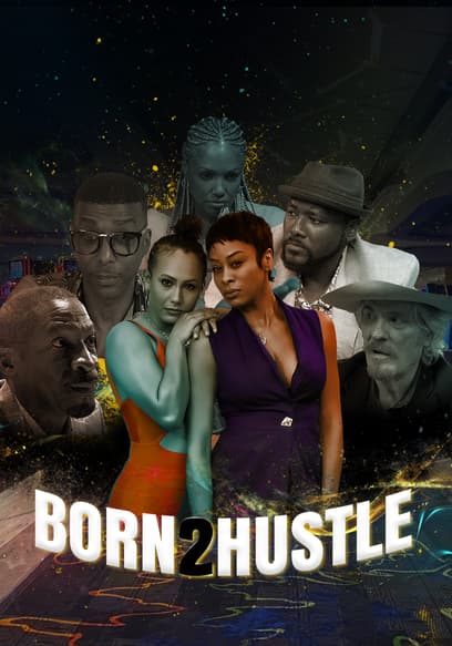 Born 2 Hustle