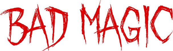 Bad Magic