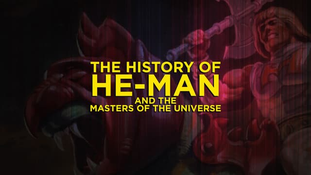 S01:E02 - The History of He-Man & the Masters of the Universe