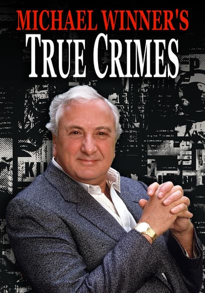 Michael Winner's True Crimes