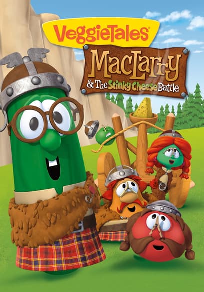 VeggieTales: MacLarry & the Stinky Cheese Battle