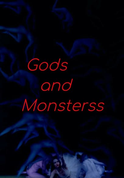 Gods and Monsterss