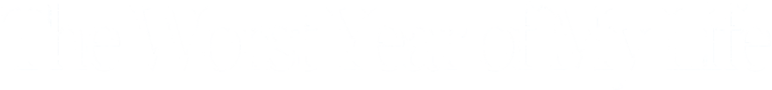 The Worst Year of My Life