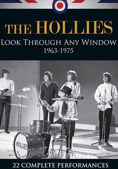 The Hollies: Look Through Any Window 1963-1975