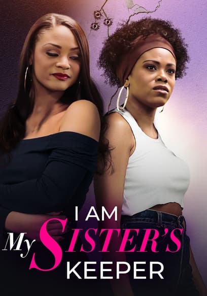 I Am My Sister's Keeper