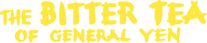 The Bitter Tea of General Yen