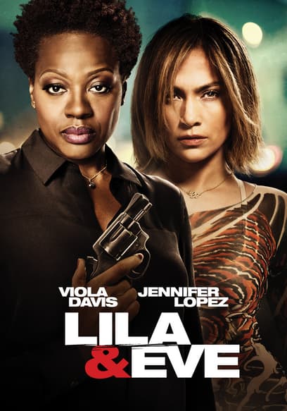 Lila & Eve