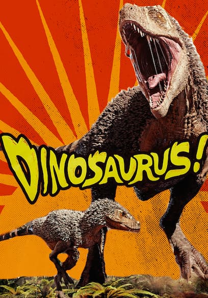 Dinosaurus!