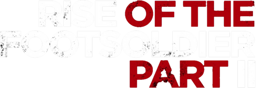 Rise of the Footsoldier Part II