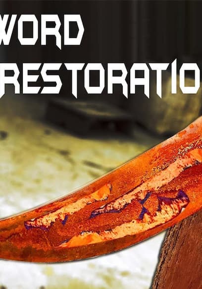 S01:E09 - Greek Sword Restoration poster