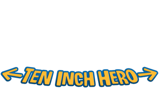 Ten Inch Hero