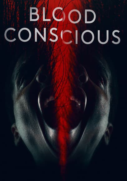 Blood Conscious