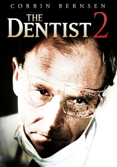 The Dentist 2
