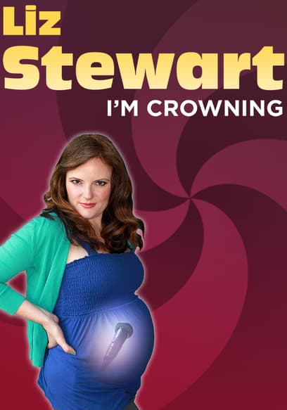 Liz Stewart: I'm Crowning