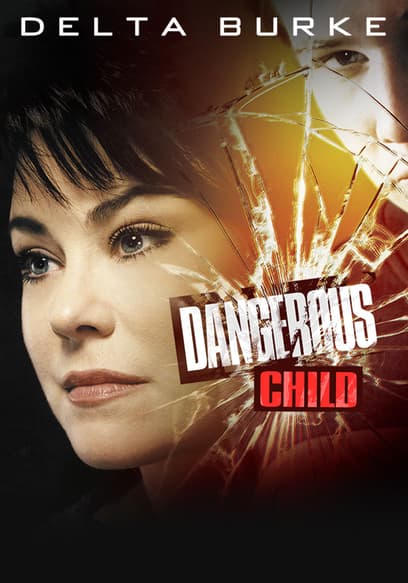 Dangerous Child