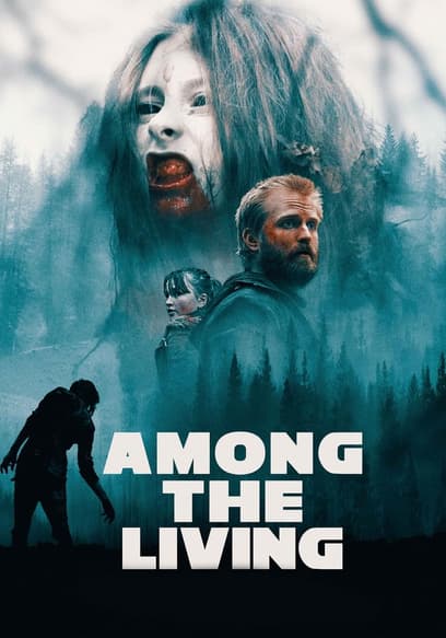 Among the Living